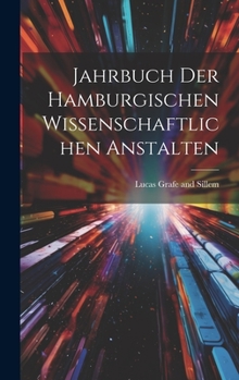 Hardcover Jahrbuch der Hamburgischen Wissenschaftlichen Anstalten [German] Book