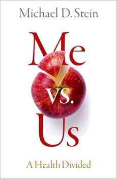 Hardcover Me vs. Us: A Health Divided Book