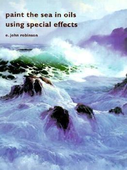 Paperback Paint the Sea in Oils Using Special Effects Book
