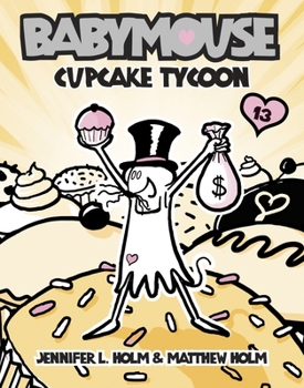Paperback Babymouse #13: Cupcake Tycoon Book