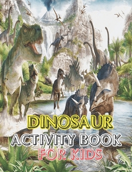 Paperback Dinosaur Activity book for kids: Great Gift For boys & Girl vol-1 Book