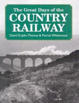 Paperback Great Days of the Country Railways Book