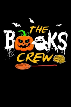 The Bks Crew: Halloween Costume Librarian The Books Crew Spooky Reading  Journal/Notebook Blank Lined Ruled 6x9 100 Pages