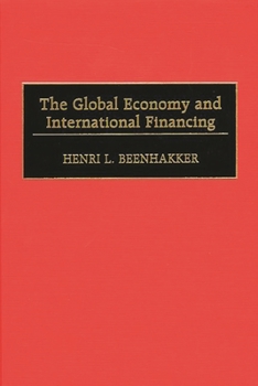 Hardcover The Global Economy and International Financing Book