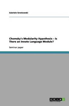 Paperback Chomsky's Modularity Hypothesis - Is There an Innate Language Module? Book