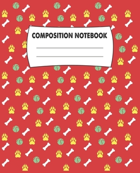 Paperback Composition Notebook: Adorable Dog Themed Wide Ruled Composition Notebook For All Dog Lover Kids And Teens Book