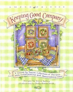 Hardcover Keeping Good Company: Recipes Book