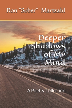 Paperback Deeper Shadows of My Mind: A Poetry Collection Book