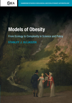 Hardcover Models of Obesity: From Ecology to Complexity in Science and Policy Book