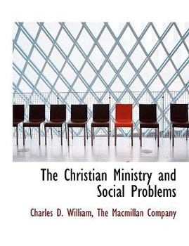 Paperback The Christian Ministry and Social Problems Book
