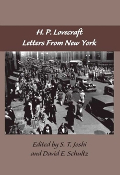 Hardcover The Lovecraft Letters Volume 2: Letters from New York: The Lovecraft Letters, Volume Two Book