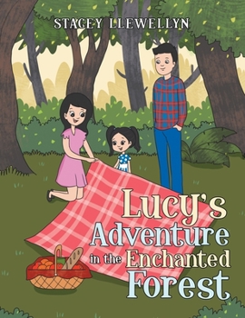 Paperback Lucy's Adventure in the Enchanted Forest Book