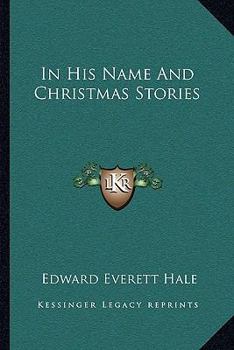 Paperback In His Name And Christmas Stories Book
