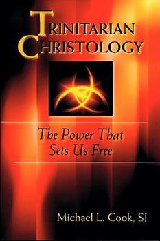 Paperback Trinitarian Christology: The Power That Sets Us Free Book