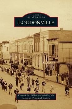 Loudonville - Book  of the Images of America: Ohio