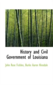 History and Civil Government of Louisiana