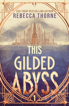 Paperback This Gilded Abyss Book