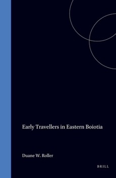 Hardcover Early Travellers in Eastern Boiotia Book