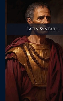 Hardcover Latin Syntax... [Latin] Book