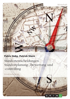 Paperback Standortentscheidungen: Standortplanung, -bewertung und -controlling [German] Book