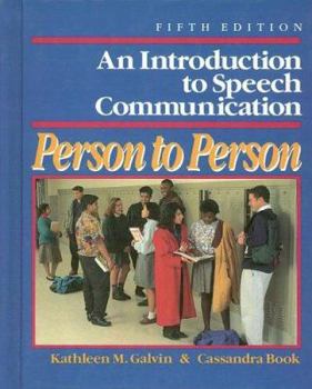 Hardcover An Introduction to Speech Communication: Person to Person Book