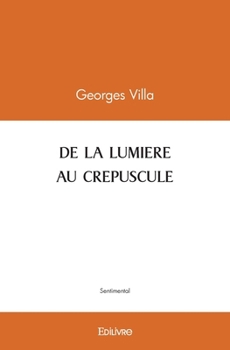 Paperback de la Lumiere Au Crepuscule [French] Book