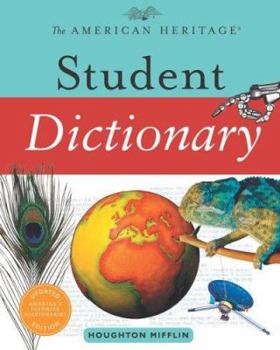 The American Heritage Student Dictionary