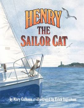 Henry the Sailor Cat - Book #4 of the Henry the Siamese Cat