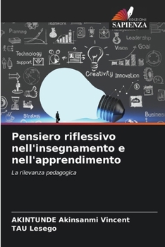 Paperback Pensiero riflessivo nell'insegnamento e nell'apprendimento [Italian] Book