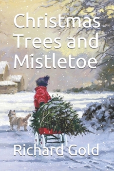 Paperback Christmas Trees and Mistletoe Book