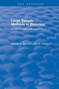 Paperback Large Sample Methods in Statistics (1994): An Introduction with Applications Book