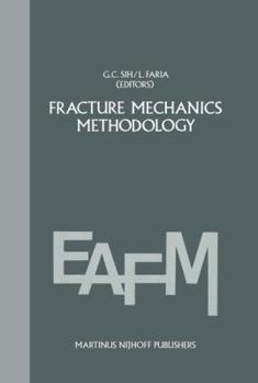 Paperback Fracture Mechanics Methodology: Evaluation of Structural Components Integrity Book