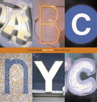 Hardcover ABC NYC: A Book about Seeing New York City Book