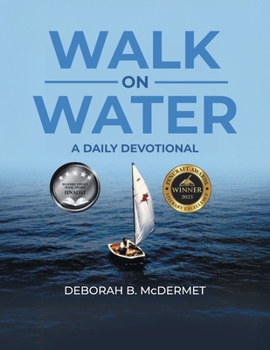 Walk On Water: A Daily Devotional