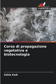 Paperback Corso di propagazione vegetativa e biotecnologia [Italian] Book
