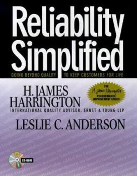 Hardcover Reliability Simplified: Going Beyond Quality to Keep Customers for Life [With CDROM] Book