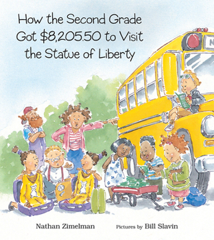 Paperback How the Second Grade Got $8,205.50 to Visit the Statue of Liberty Book