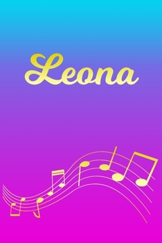 Paperback Leona: Sheet Music Note Manuscript Notebook Paper - Pink Blue Gold Personalized Letter L Initial Custom First Name Cover - Mu Book