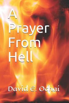 Paperback A Prayer From Hell Book