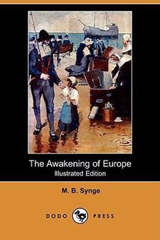 The Awakening of Europe (Yesterday's Classics) - Book #3 of the Story of the World