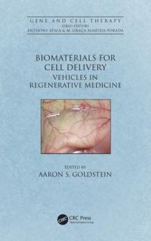 Hardcover Biomaterials for Cell Delivery: Vehicles in Regenerative Medicine Book