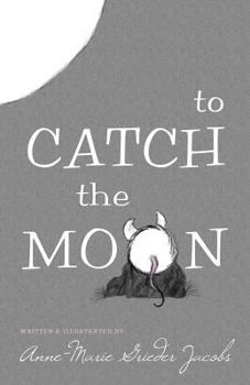 Paperback To Catch the Moon Book