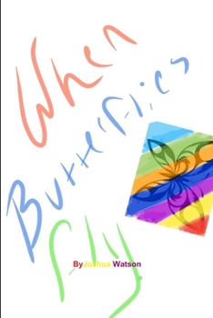 Paperback When Butterflies Fly Book