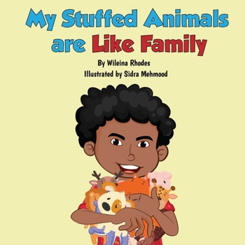 Paperback My Stuffed Animals Are Like Family Book