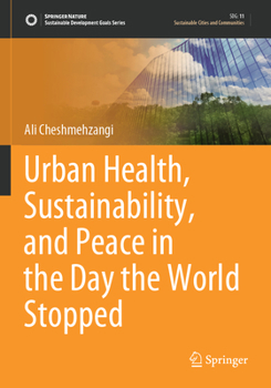Paperback Urban Health, Sustainability, and Peace in the Day the World Stopped Book