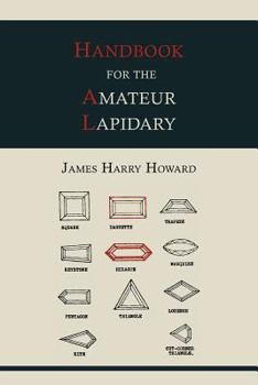 Paperback Handbook for the Amateur Lapidary Book