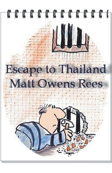 Paperback Escape To Thailand Book