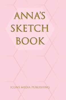 Hardcover Anna's Sketch Book