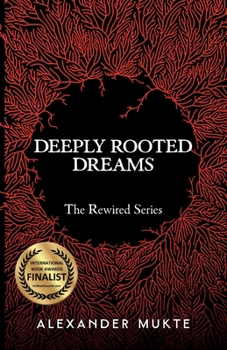 Paperback Deeply Rooted Dreams Book