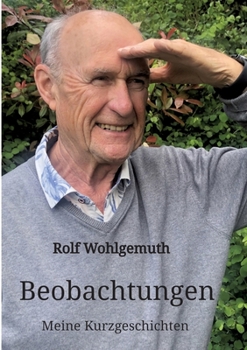 Paperback Beobachtungen: Meine Kurzgeschichten [German] Book